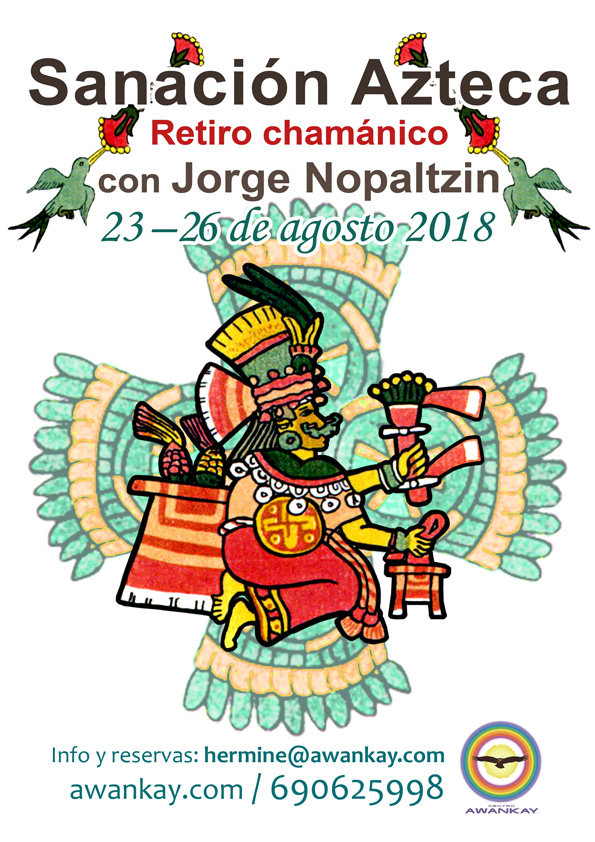 Sanación Azteca Nopaltzin 2018