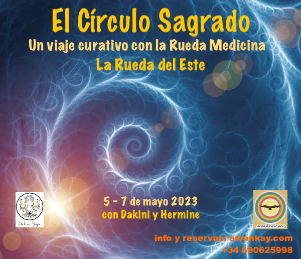 El Círculo Sagrado, La Rueda del Este, 5 - 7 de mayo 2023
