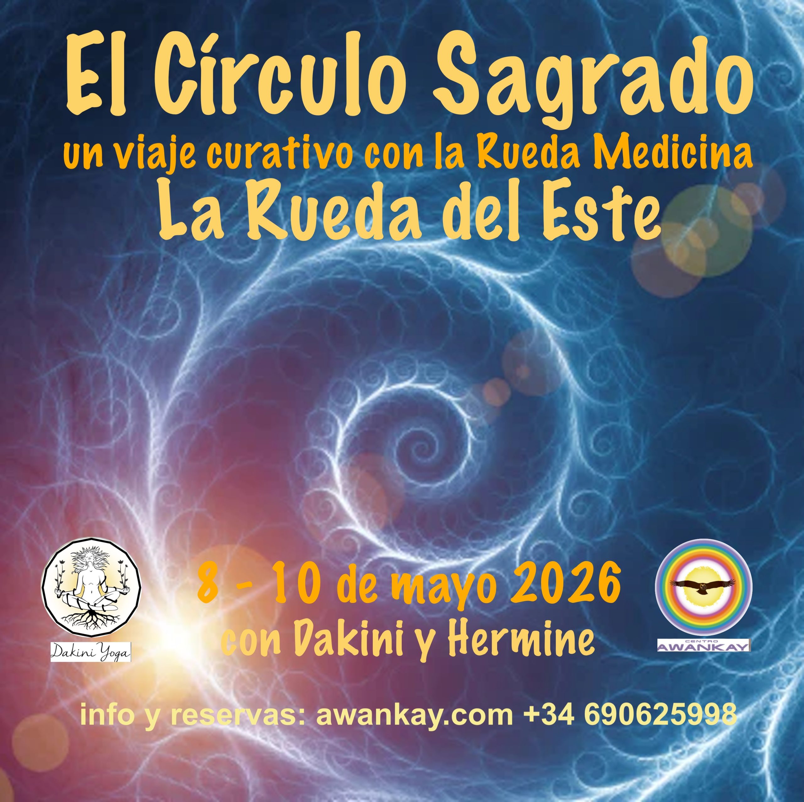 El Círculo Sagrado, La Rueda del Este, 8 – 10 de mayo 2026